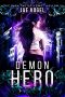 [Dark Fae Hollows 01] • Demon Hero